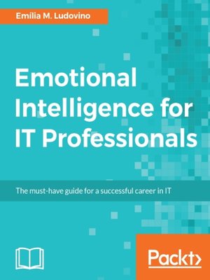 cover image of Emotional Intelligence for IT Professionals